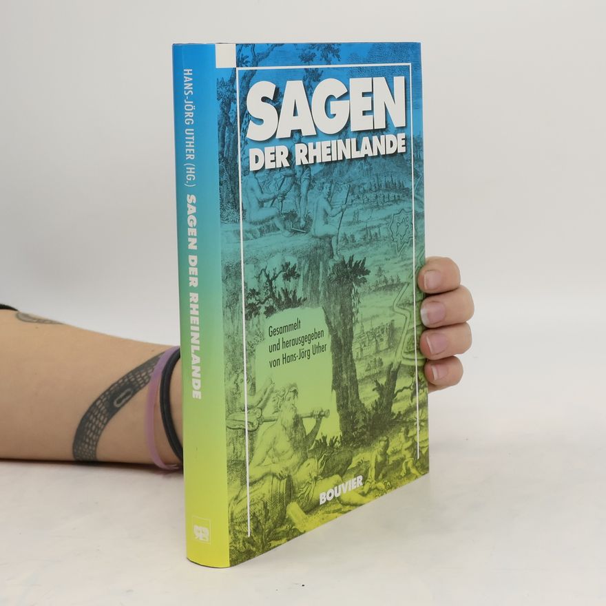 Hans-Jörg Uther Sagen der Rheinlande