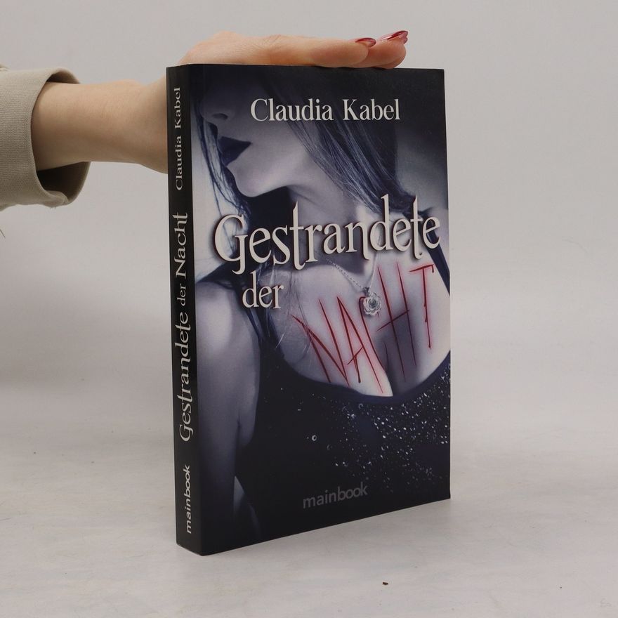 Claudia Kabel Gestrandete der Nacht