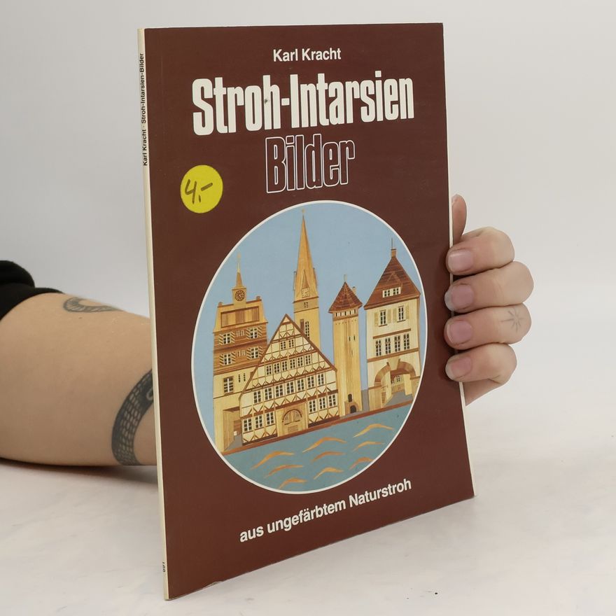 Karl Kracht Stroh-Intarsien-Bilder aus ungefärbtem Naturstroh