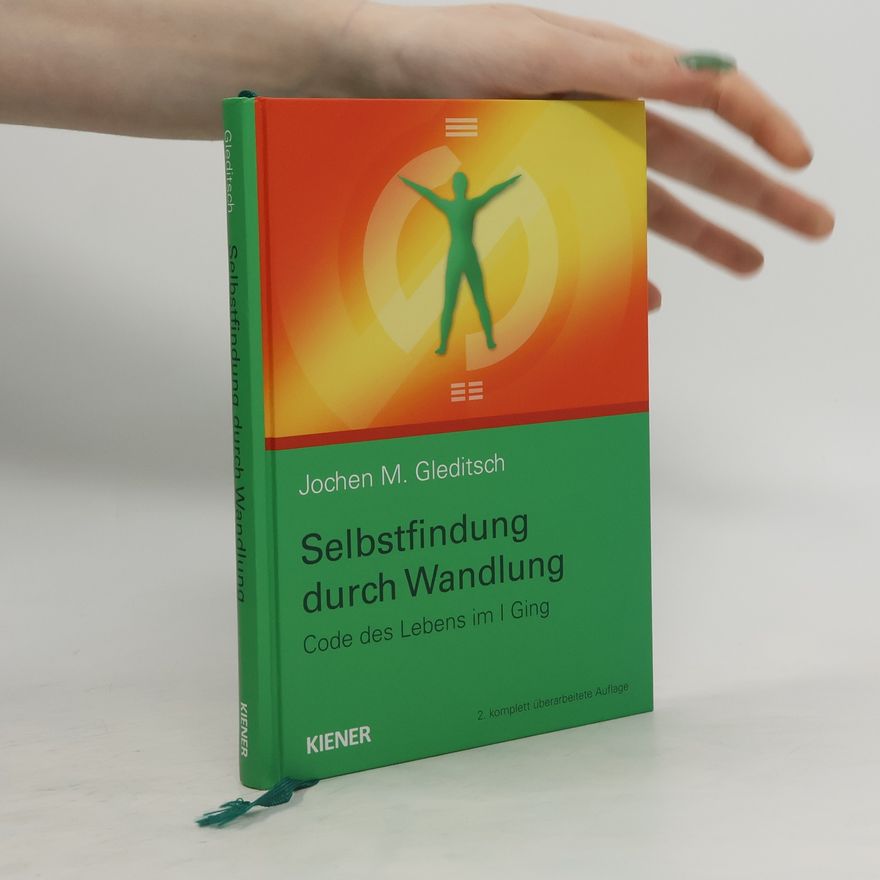 Jochen M. Gleditsch Selbstfindung durch Wandlung