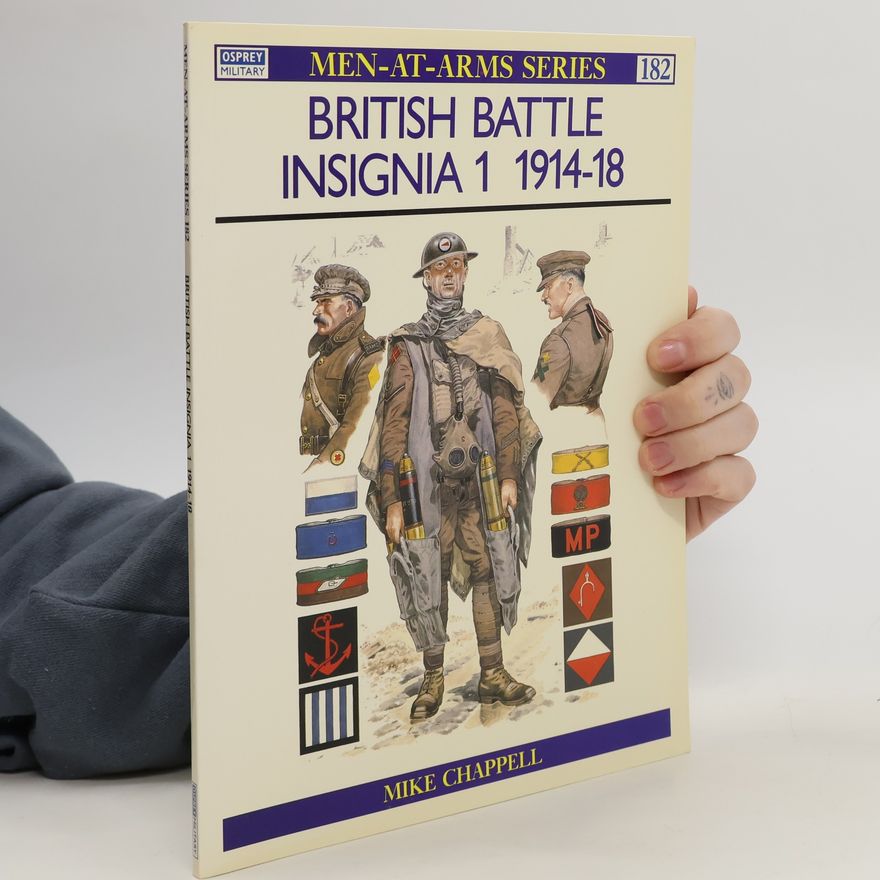 Mike Chappell British Battle Insignia (1): 1914-18