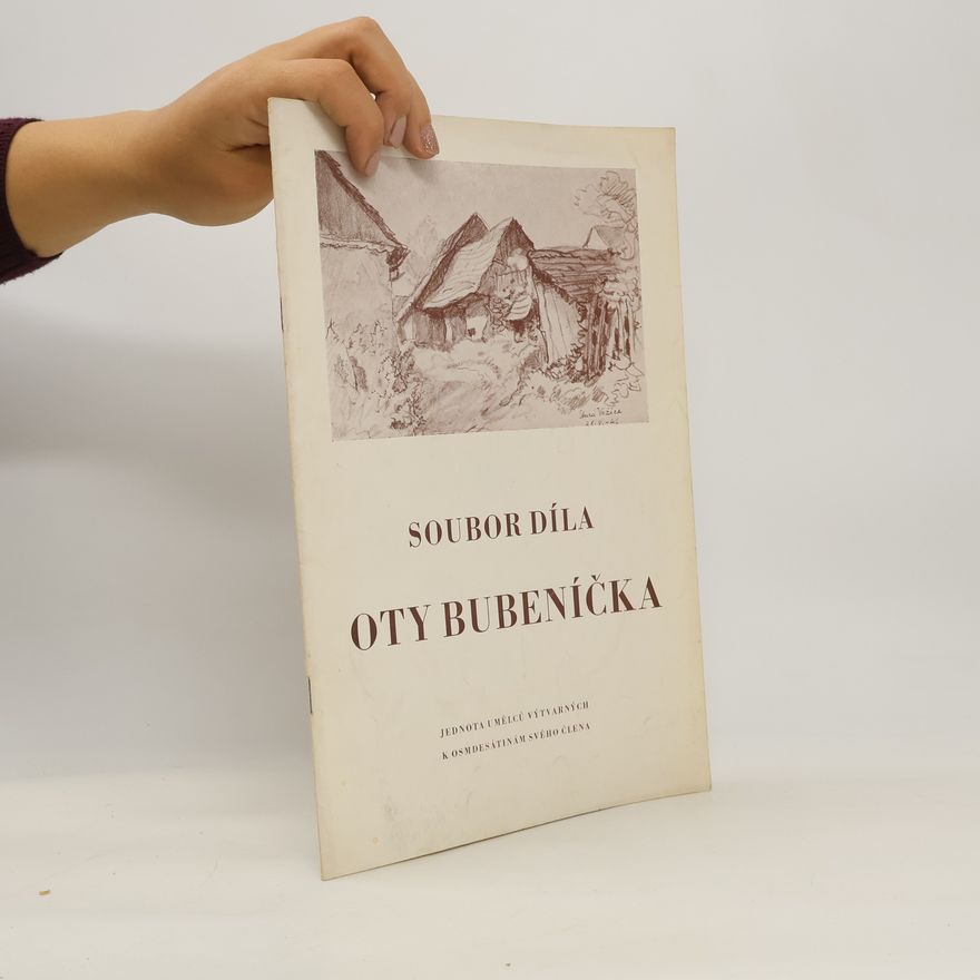 Kolektiv autorů Soubor díla Oty Bubeníčka