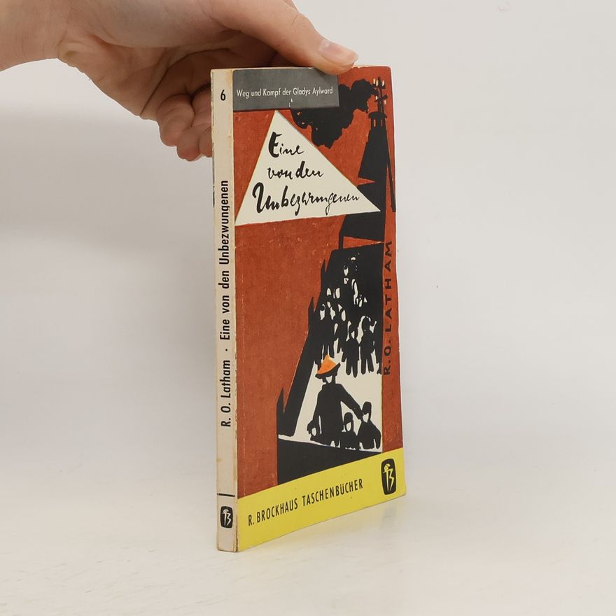 Robert O. Latham Eine von den Unbezwungenen