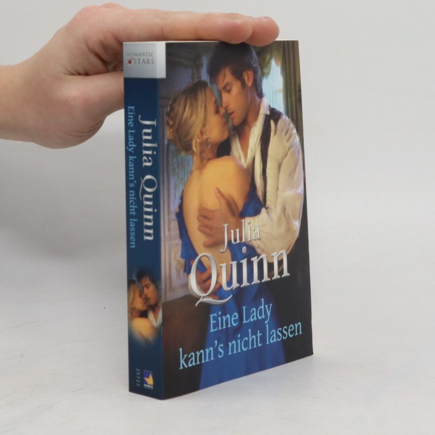 Julia Quinn Eine Lady kann's nicht lassen