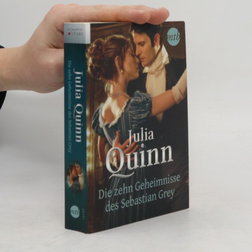 Julia Quinn Die zehn Geheimnisse des Sebastian Grey