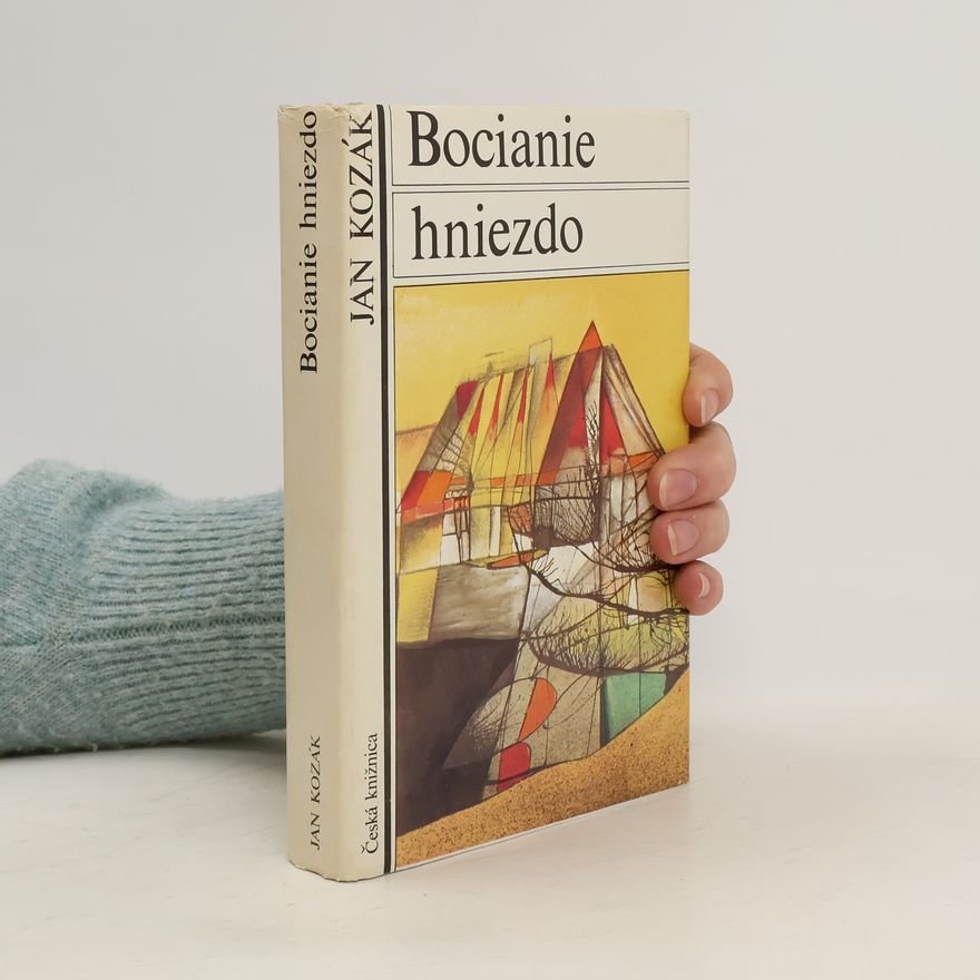 Jan Kozák Bocianie hniezdo