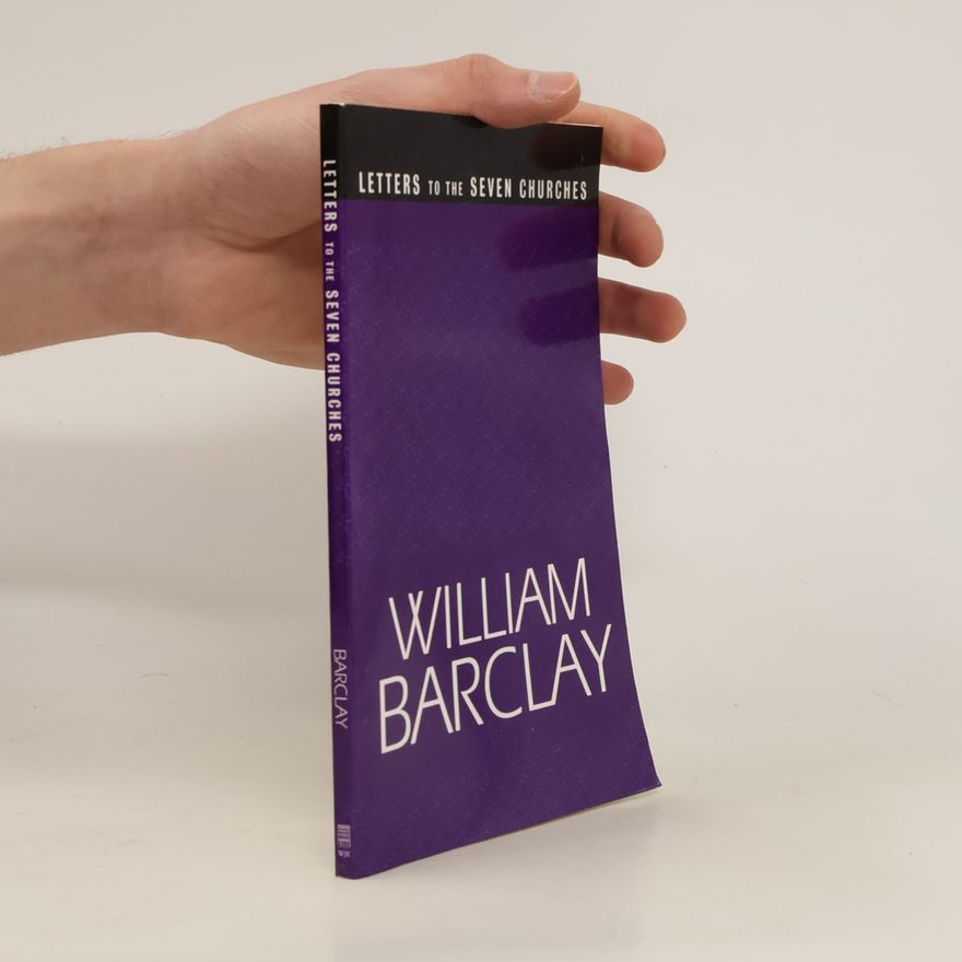 William Barclay Letters to the Seven Churches