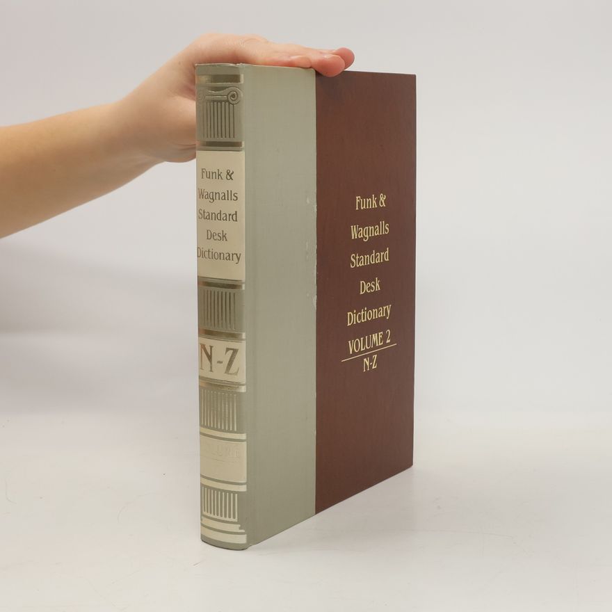 Autorenkollektiv Funk & Wagnalls. Standard Desk Dictionary. Volume 2. N-Z
