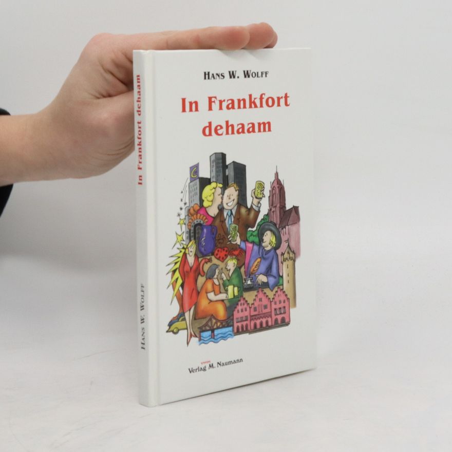 Hans Wolfgang Wolff In Frankfort dehaam un aach in Hesse unnerweechs