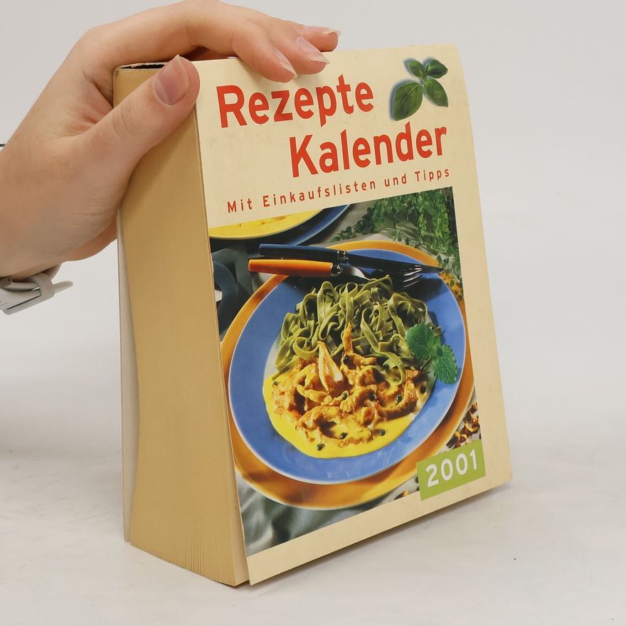 Kolektiv autorů Rezepte Kalender. Mit Einkaufslisten und Tipps