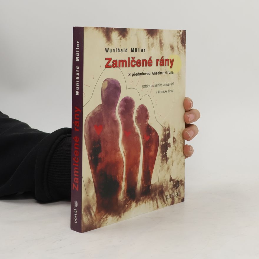 Wunibald Müller Zamlčené rány