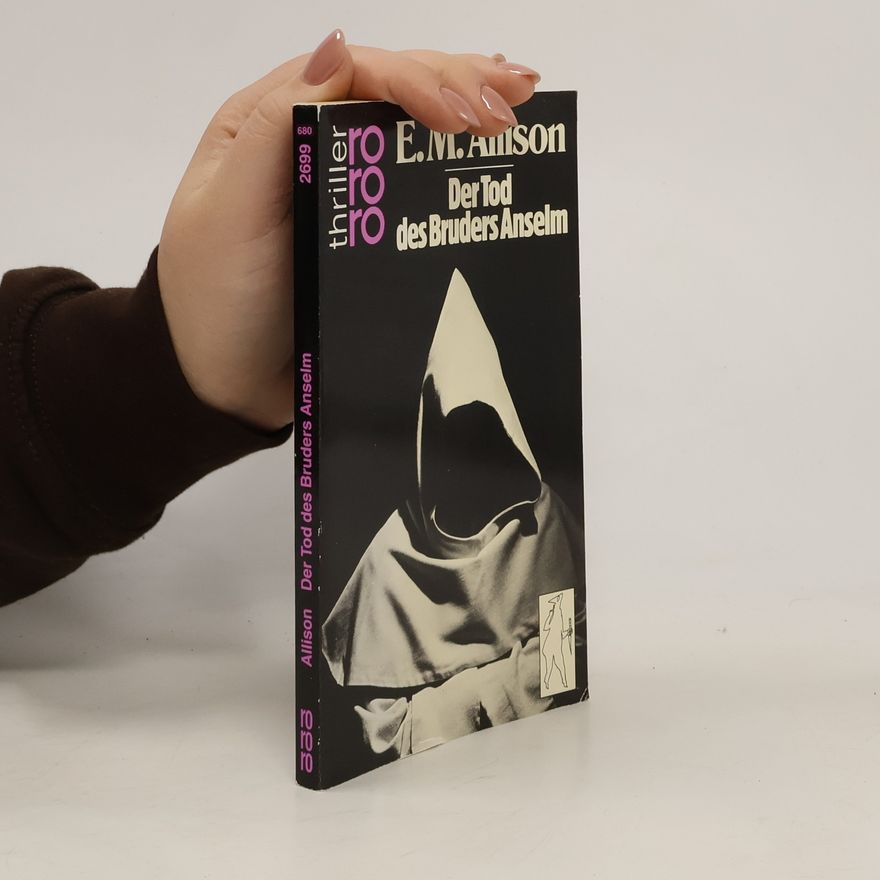 E. M. Allison Der Tod des Bruders Anselm.