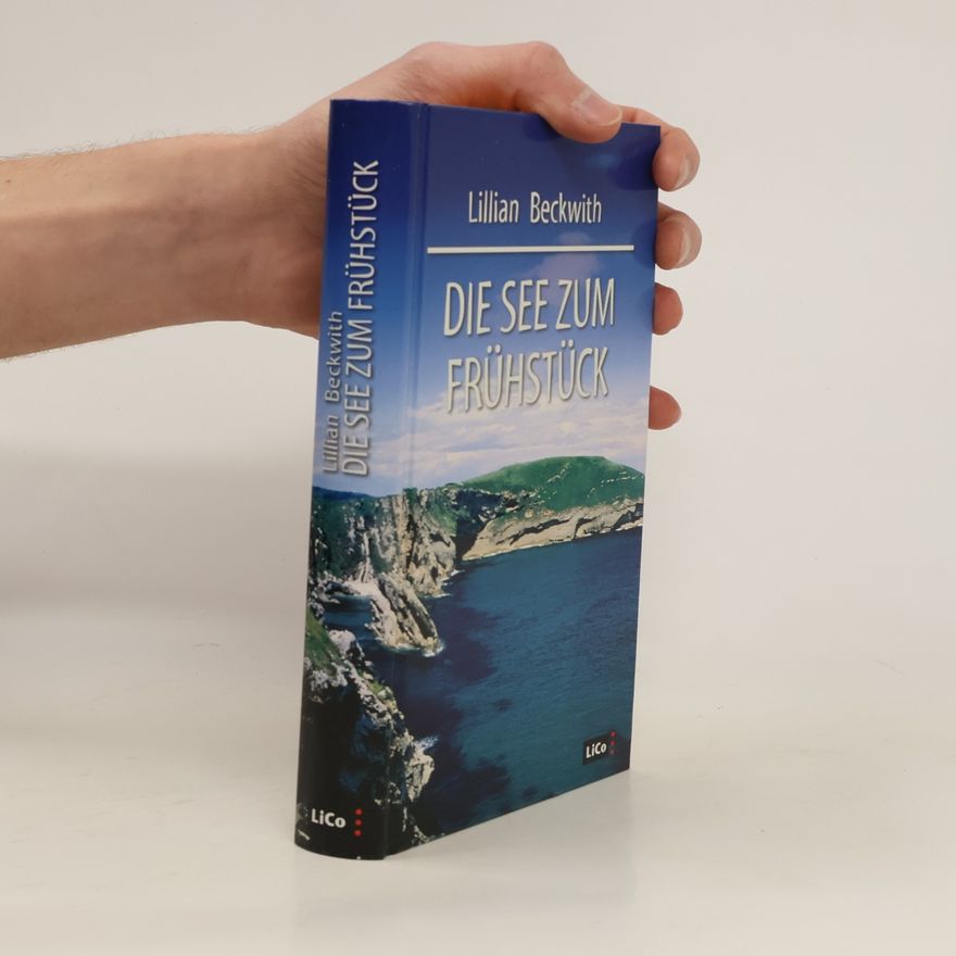 Lillian Beckwith Die See zum Frühstück