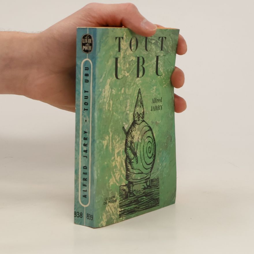 Alfred Jarry Tout Ubu