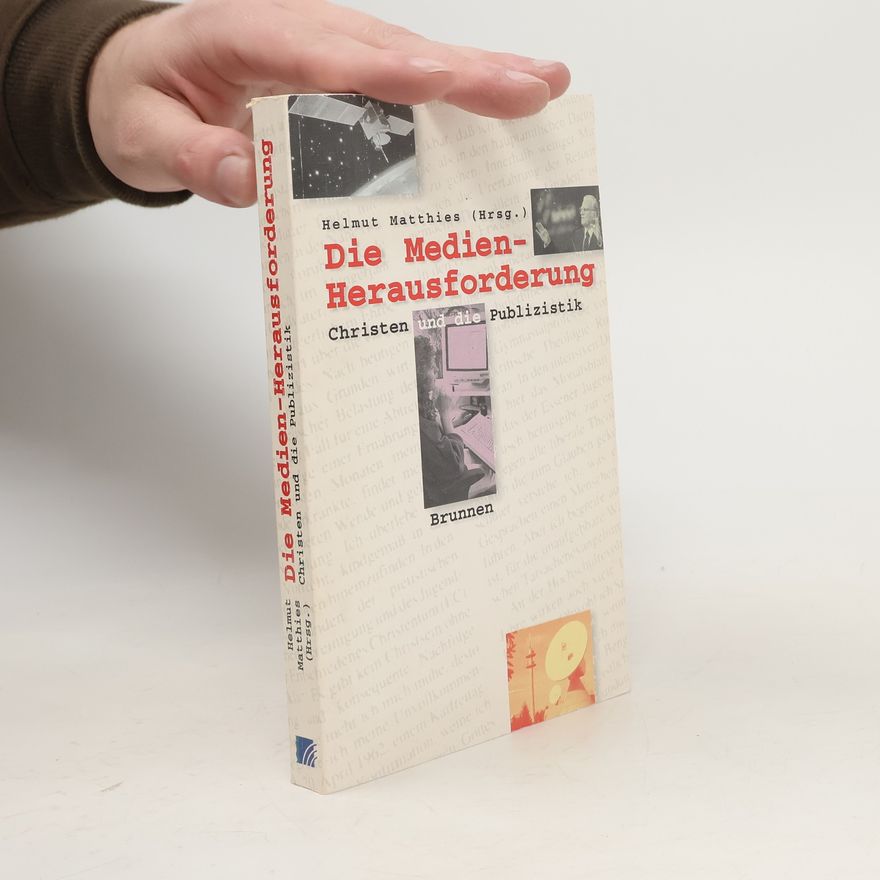 Helmut Matthies Die Medien-Herausforderung