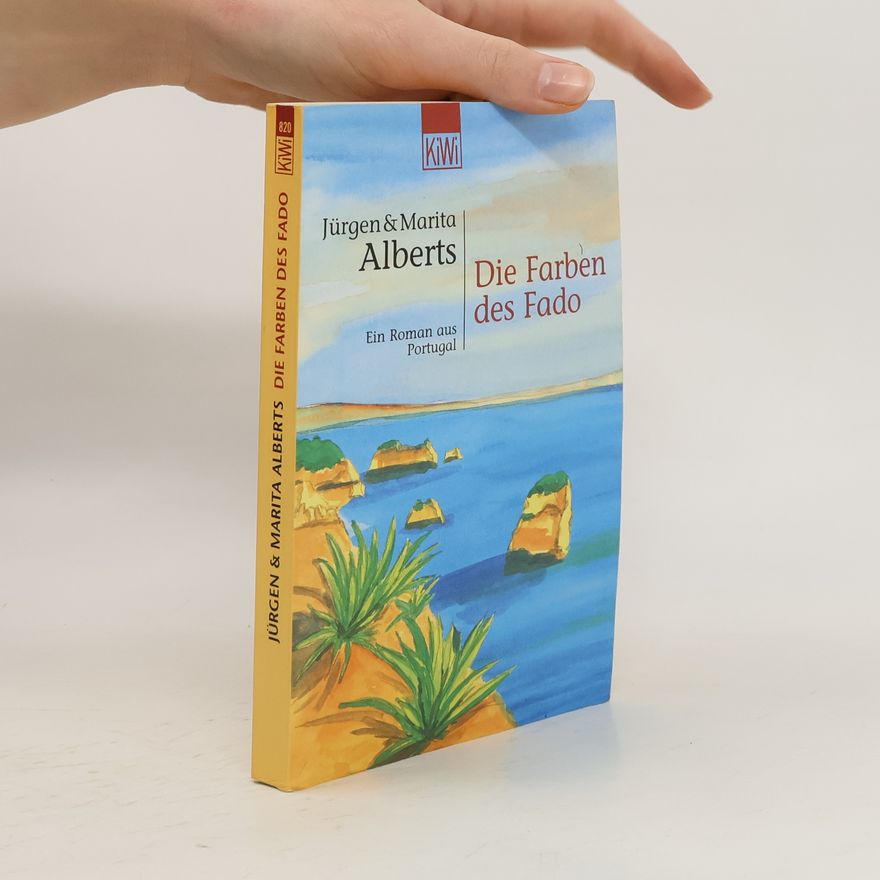 Jürgen Alberts Die Farben des Fado
