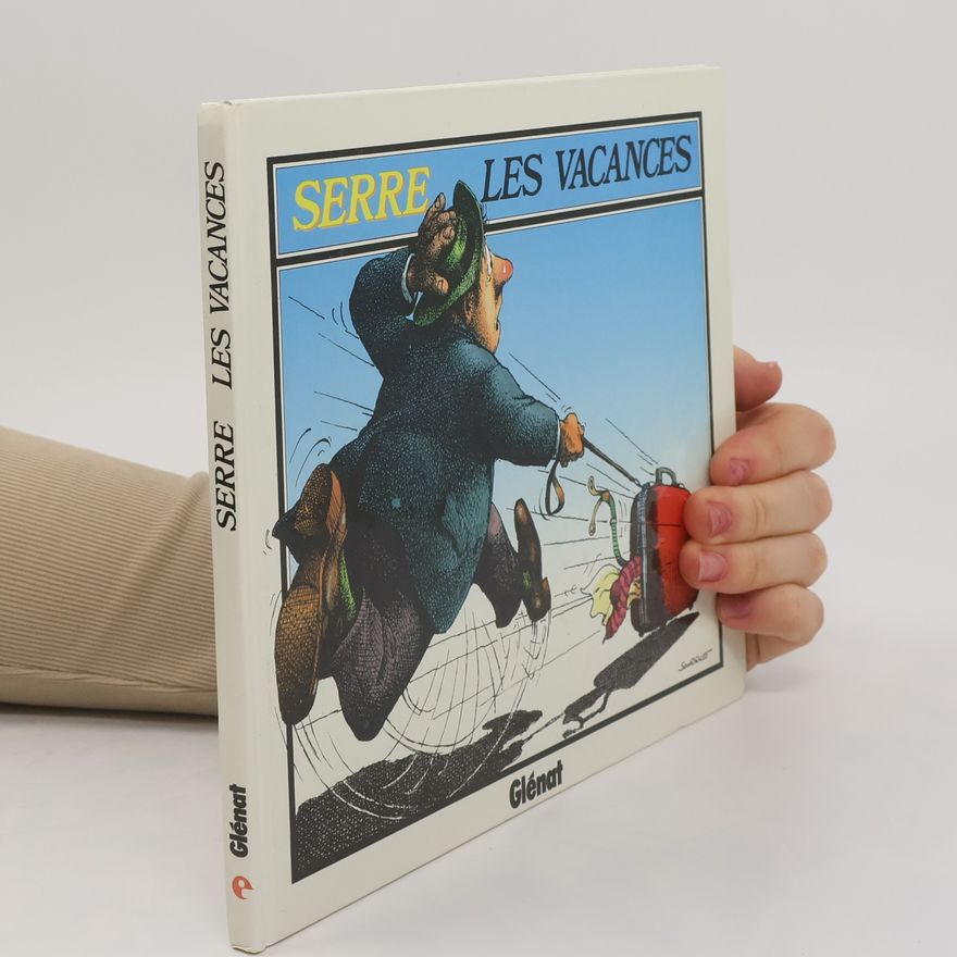 Claude Serre Les vacances