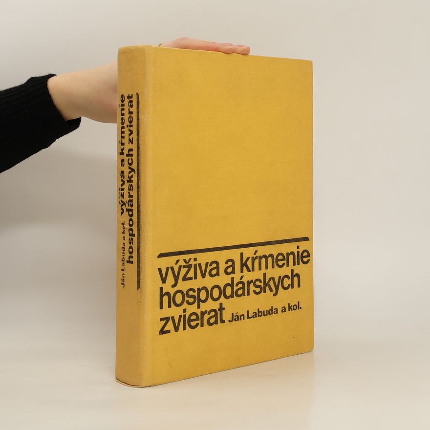 Ján Labuda Výživa a kŕmenie hospodárskych zvierat