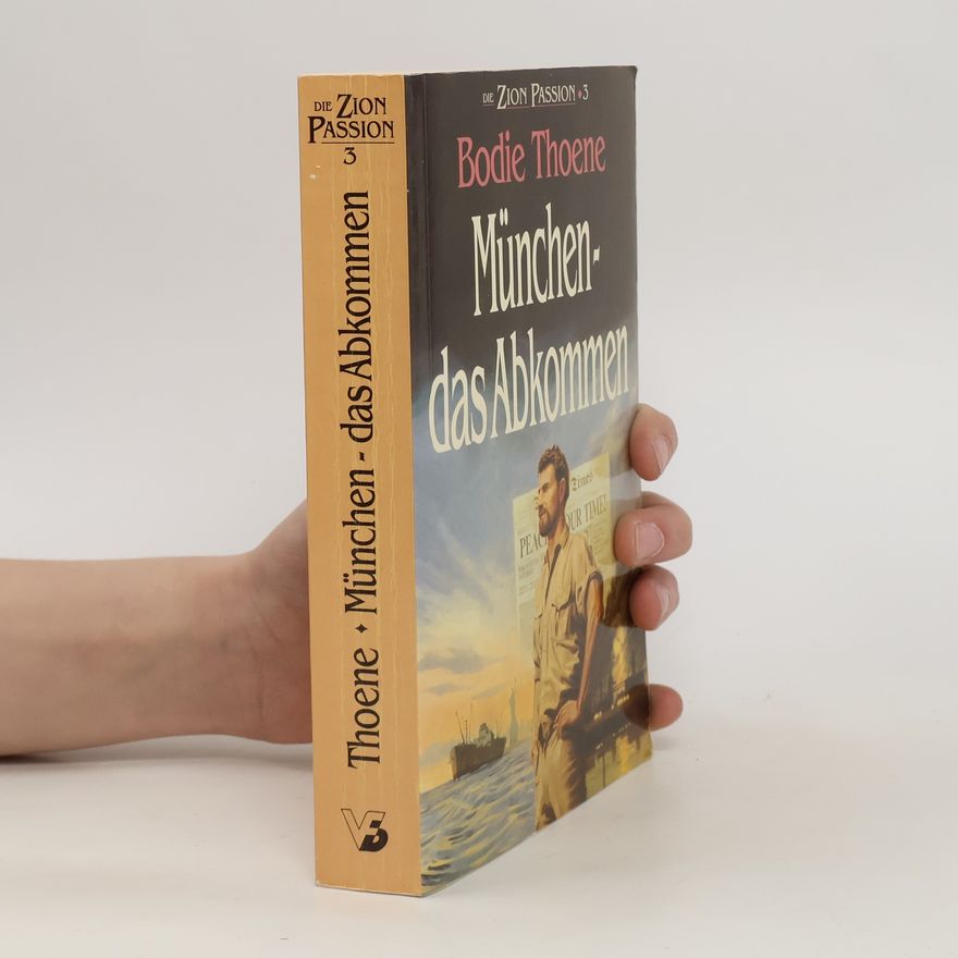 Bodie Thoene München das Abkommen
