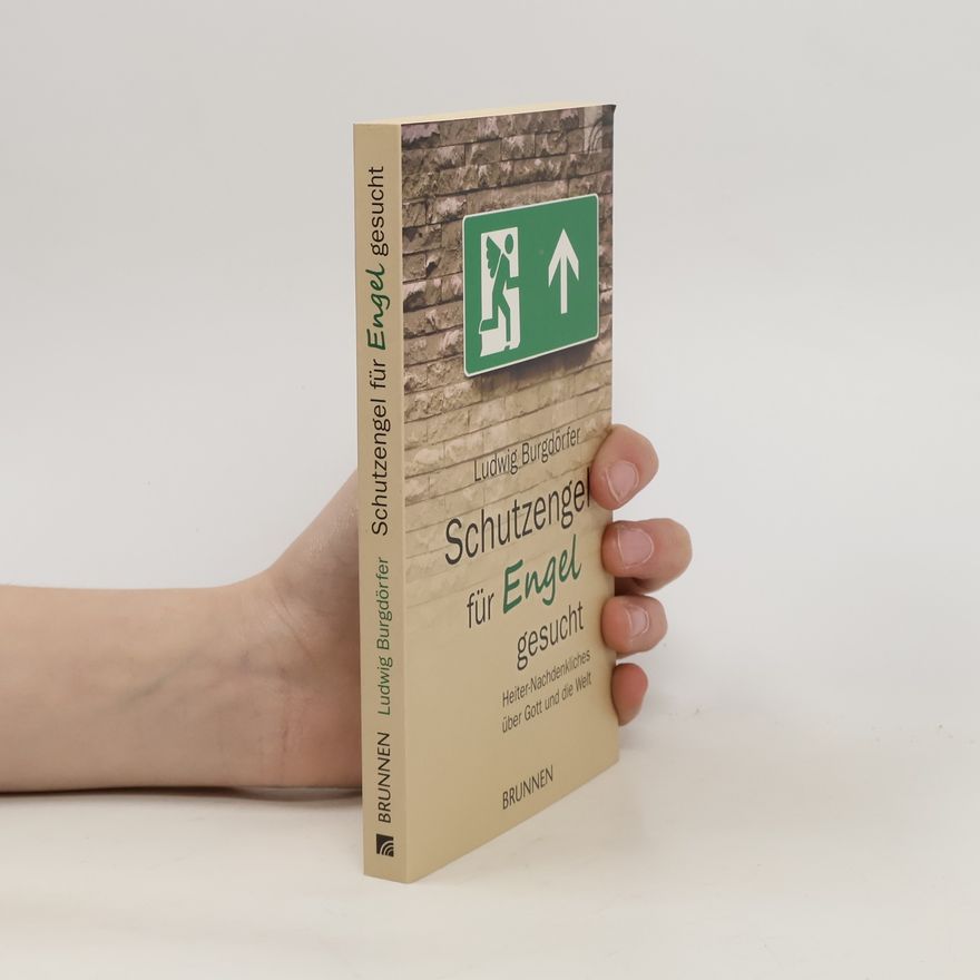 Ludwig Burgdörfer Schutzengel für Engel gesucht
