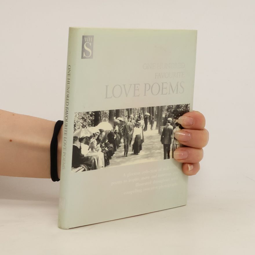 Various authors One Hundred Favourite Love Poems