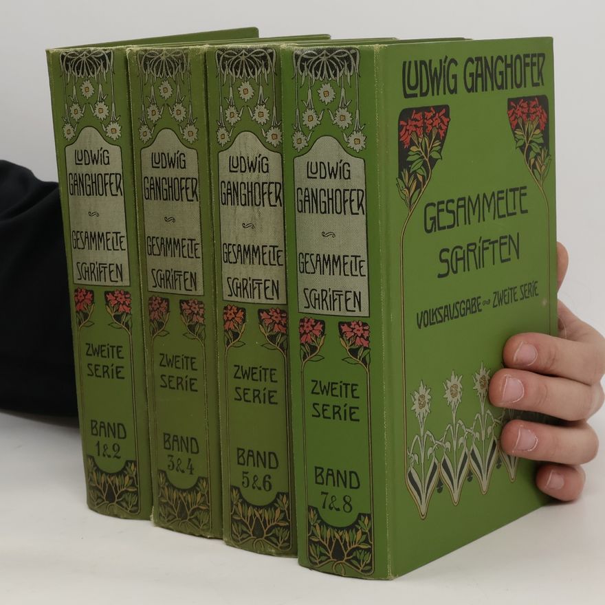 Ludwig Ganghofer Gesammelte Schriften 1-8 (4 Bände)