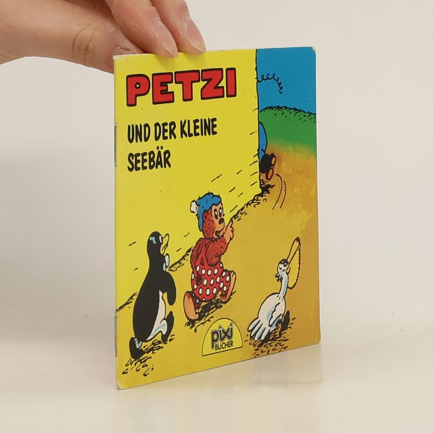Autorenkollektiv Petzi und der kleine Seebär