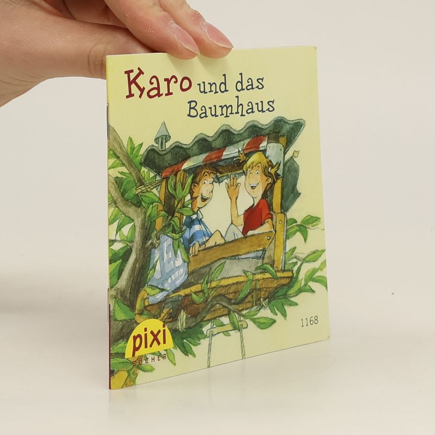 Autorenkollektiv Pixi Bücher. Karo und das Baumhaus