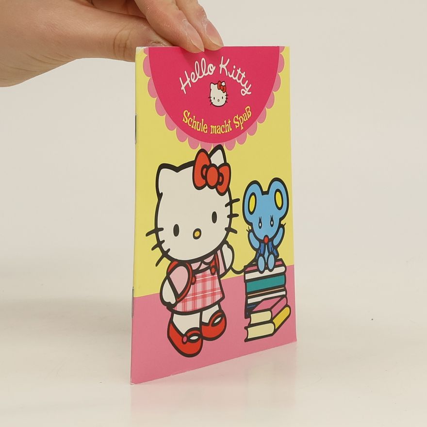 Autorenkollektiv Hello Kitty. Schule macht Spaß