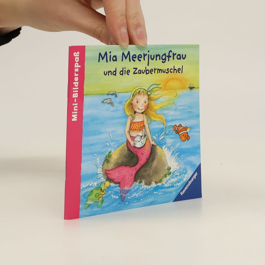 Nicole Büker Mia Meerjungfrau und die Zaubermuschel