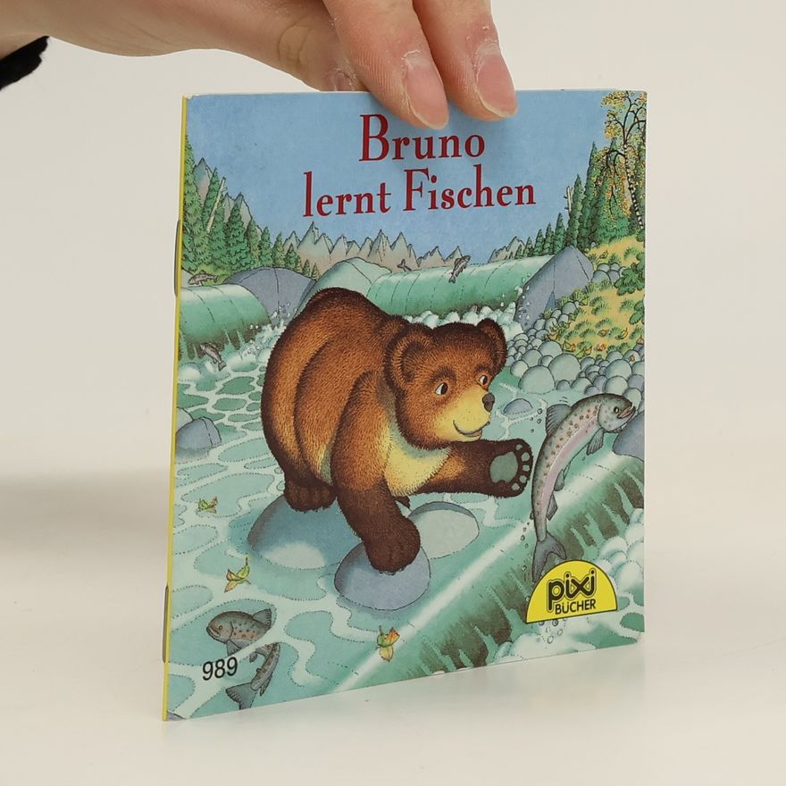 Autorenkollektiv Pixi Bücher. Bruno lernt Fischen
