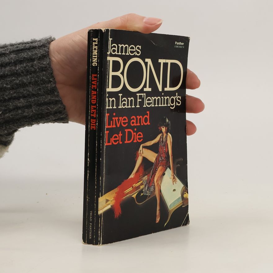 Ian Fleming James Bond. Live and Let Die