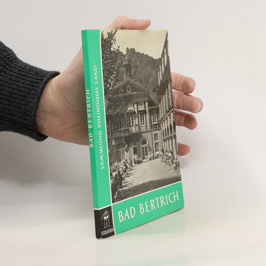 Autorenkollektiv Bad Bertrich. Sammlung Rheinisches Land