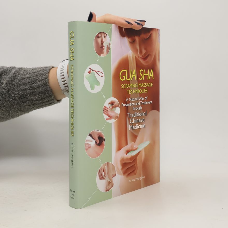 Zhongchao Wu Gua Sha Scraping Massage Techniques