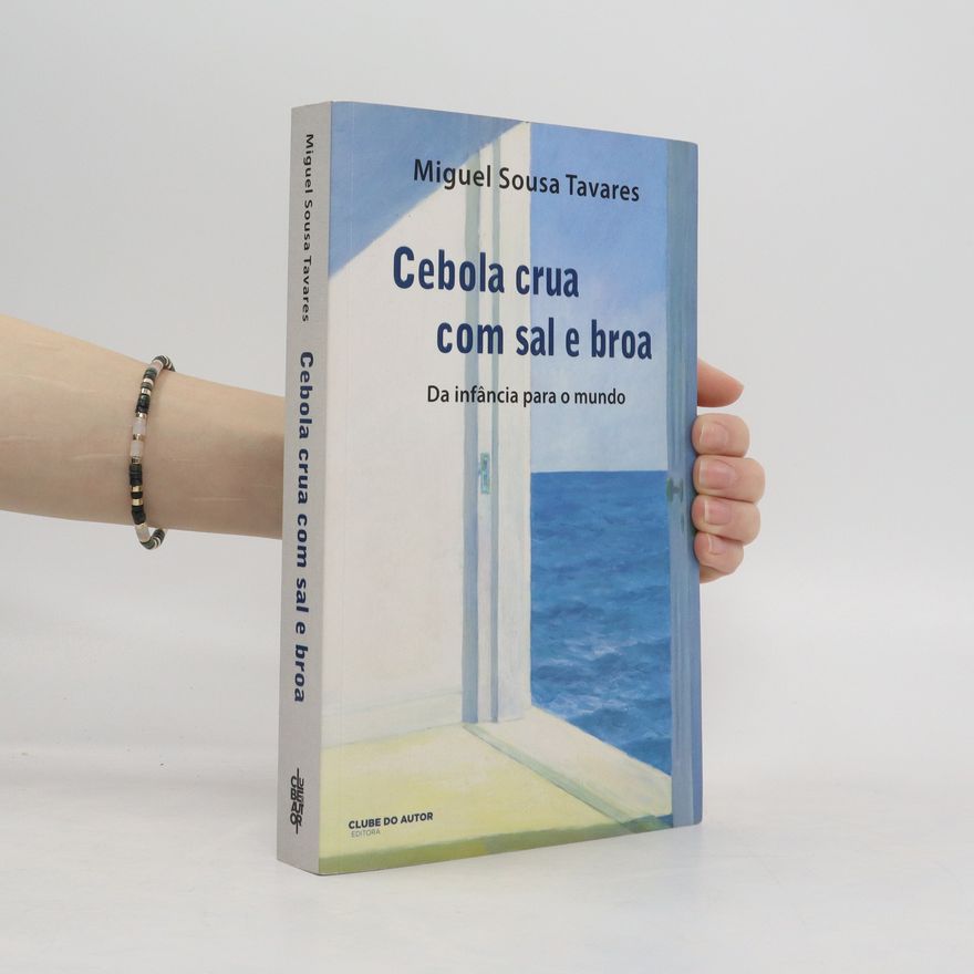 Miguel Sousa Tavares Cebola crua a crua com sal e broa