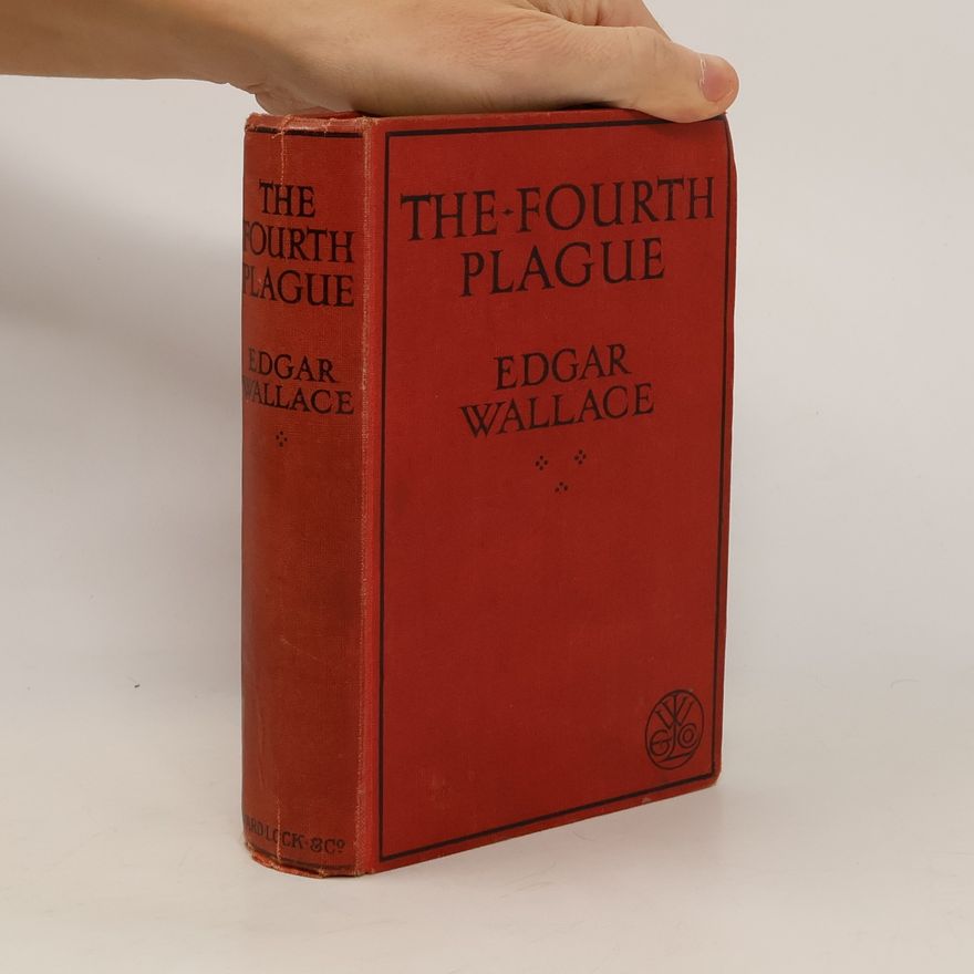 Edgar Wallace The Fourth Plague