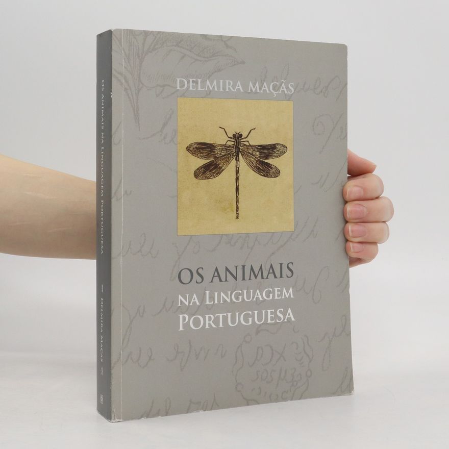 Delmira Maçãs Os Animais na Linguagem Portuguesa