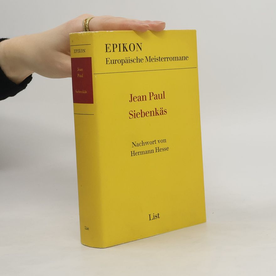 Jean Paul Epikon. Europäische Meisterromane. Siebenkäs