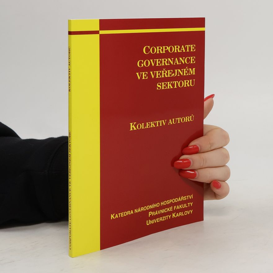 Ilona Bažantová Corporate governance ve veřejném sektoru