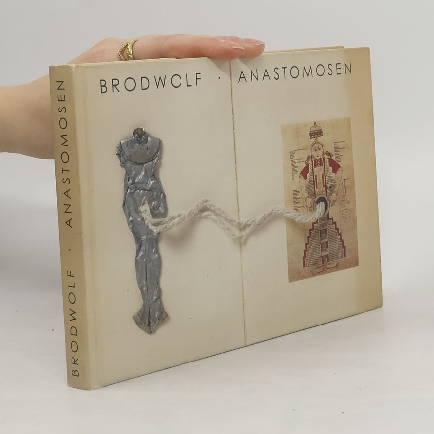 Jürgen Brodwolf Brodwolf, Anastomosen