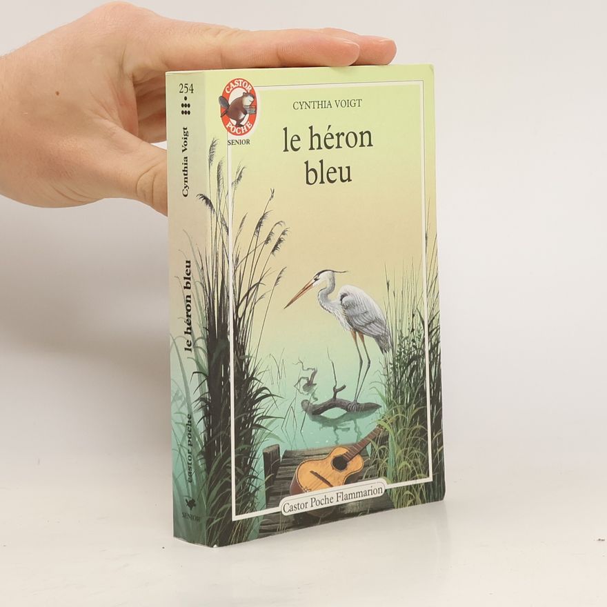 Cynthia Voigt Le héron bleu