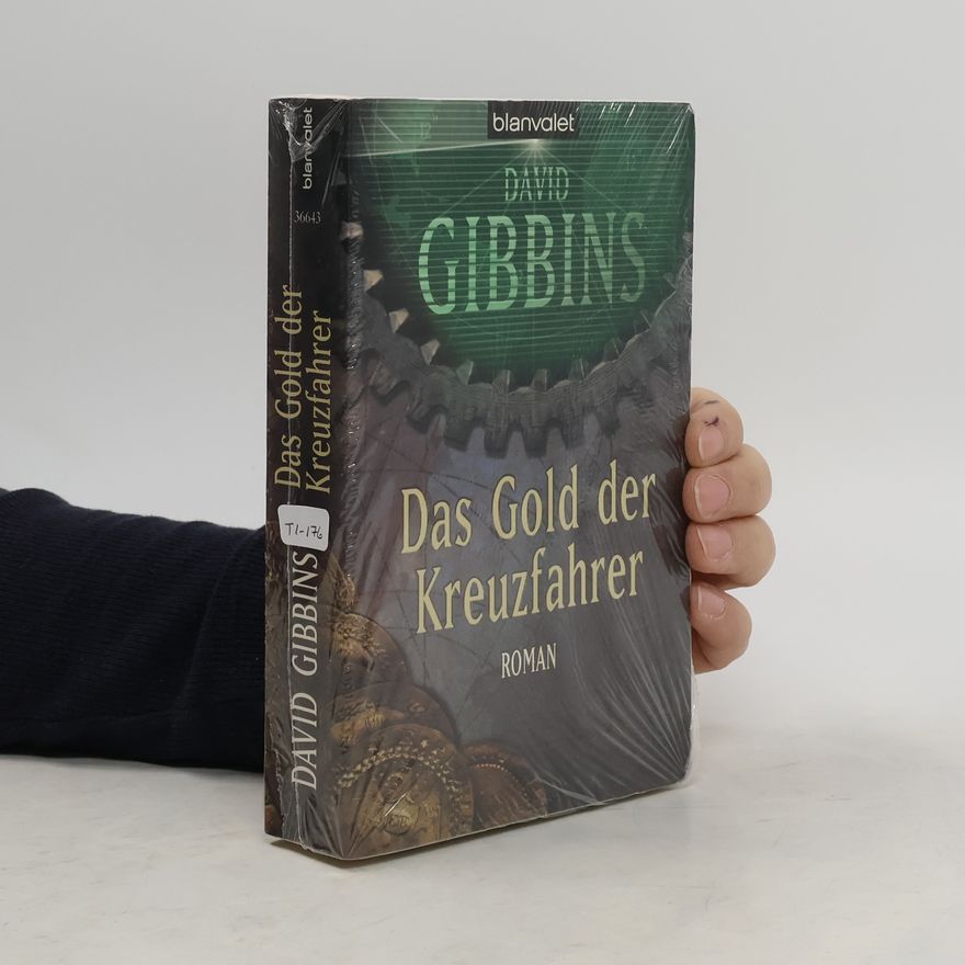 David Gibbins Das Gold der Kreuzfahrer