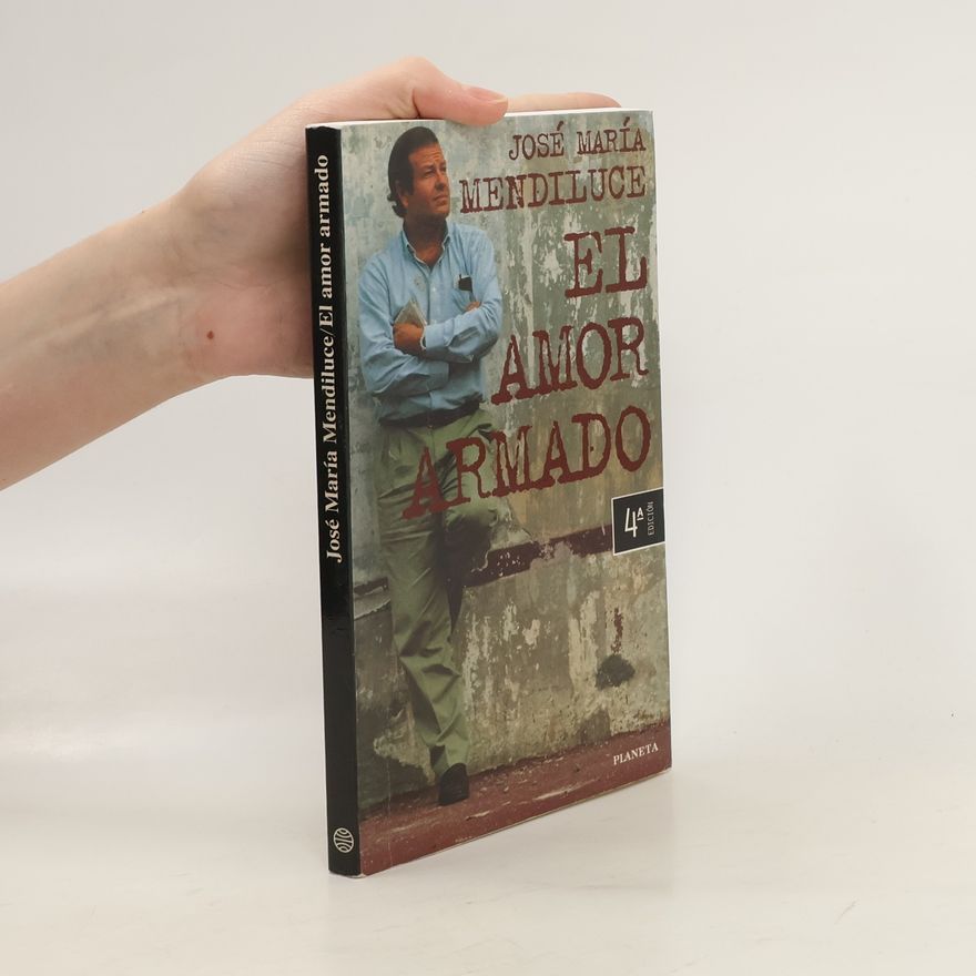 José María Mendiluce El amor Armado