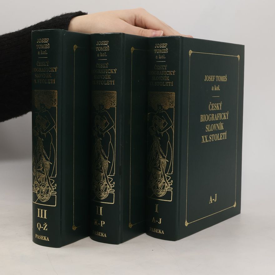 Josef Tomeš Český biografický slovník XX. století I.-III.