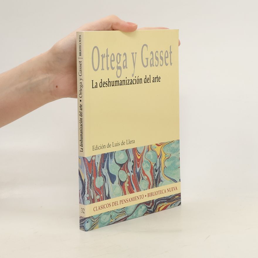 José Ortega y. Gasset La deshumanización del arte