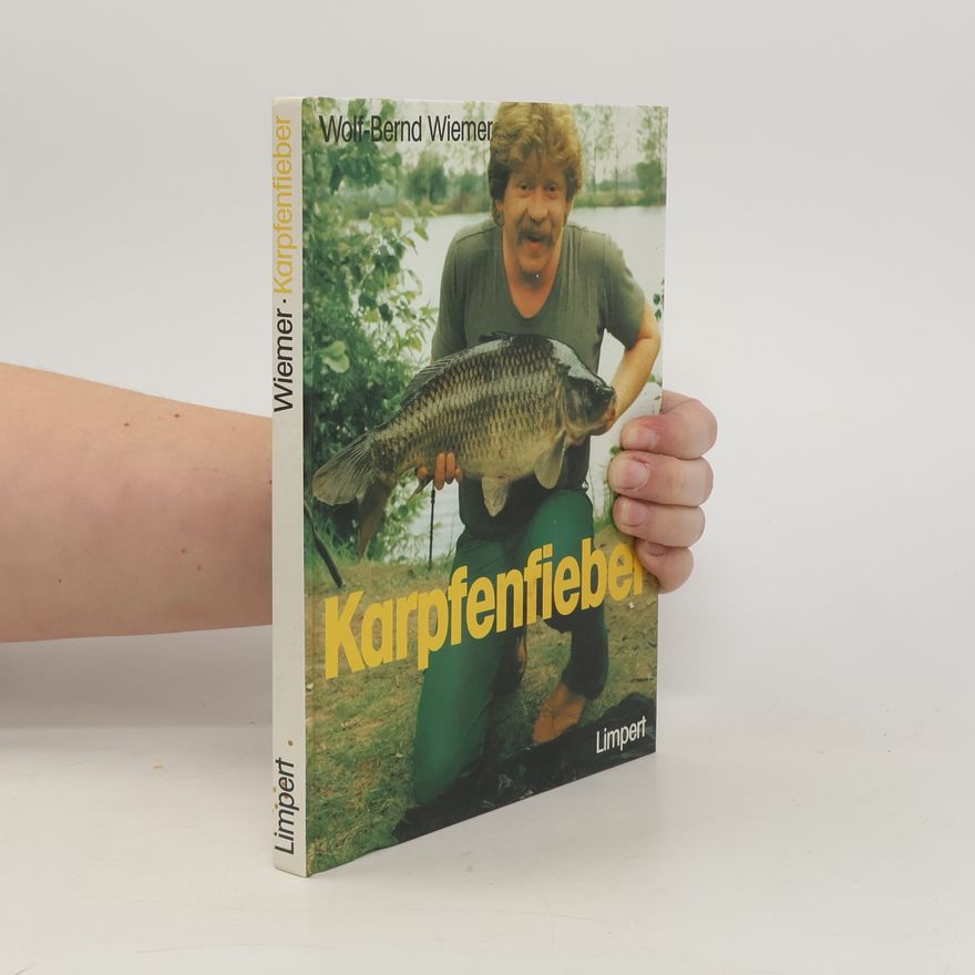Wolf Bernd Wiemer Karpfenfieber