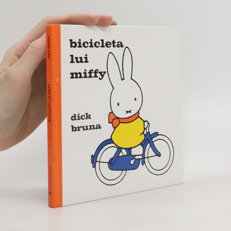 Dick Bruna Bicicleta lui miffy