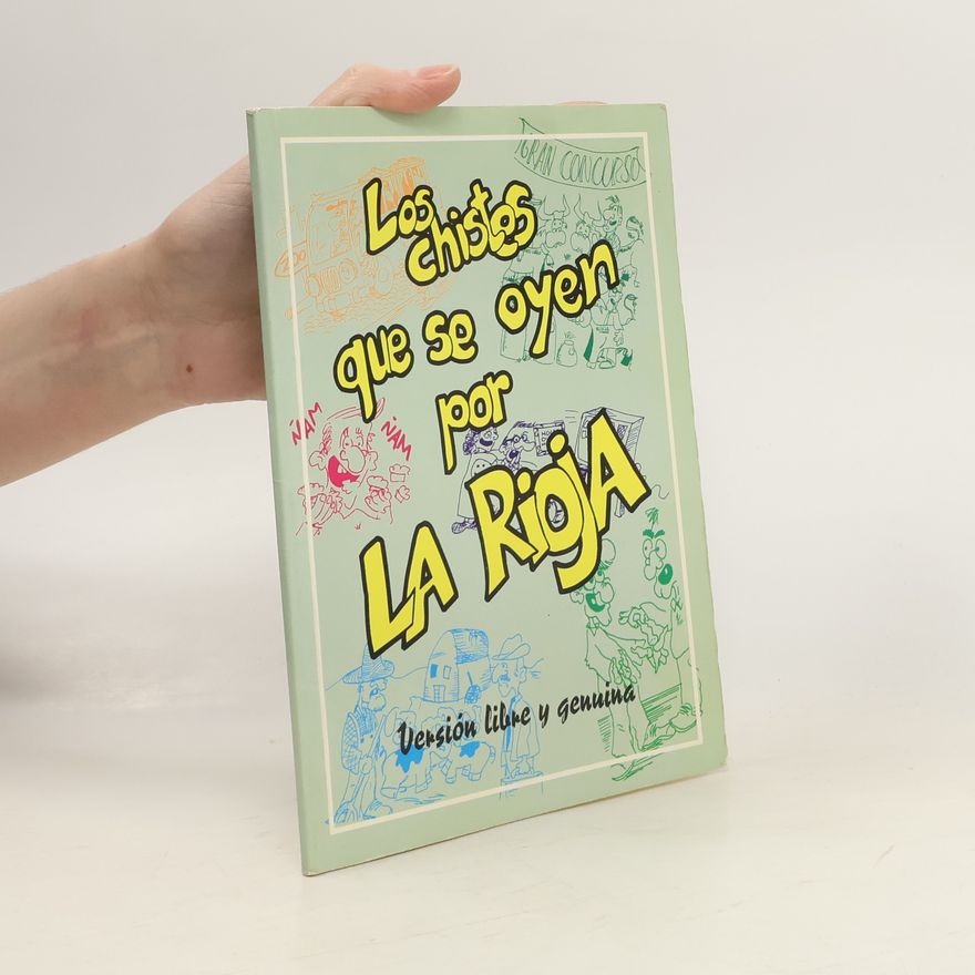 Autorenkollektiv Los chistes que se oyen por la rioja