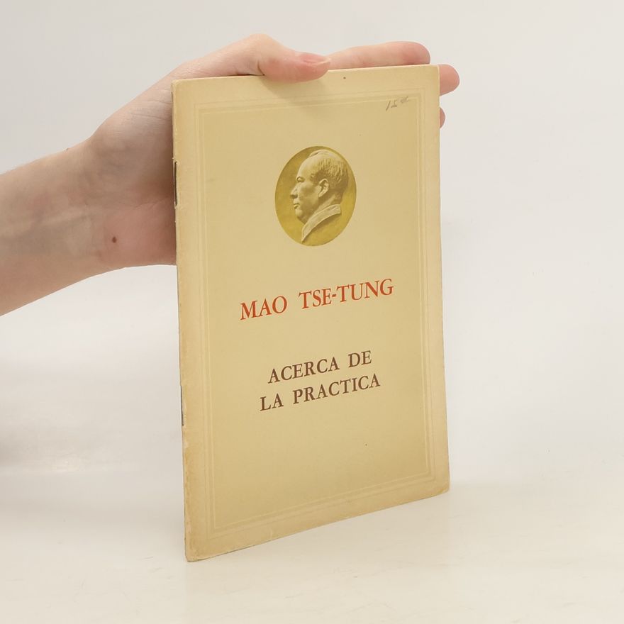 Zedong Mao Acerca de la practica