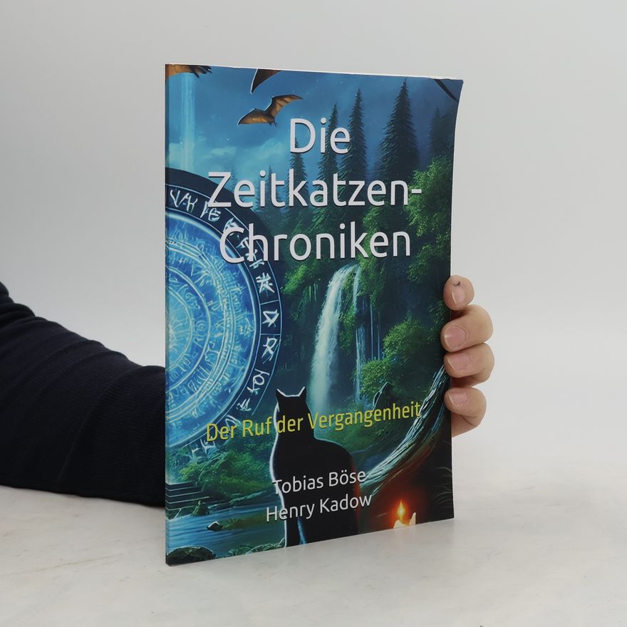 Henry Kadow Die Zeitkatzen-Chroniken